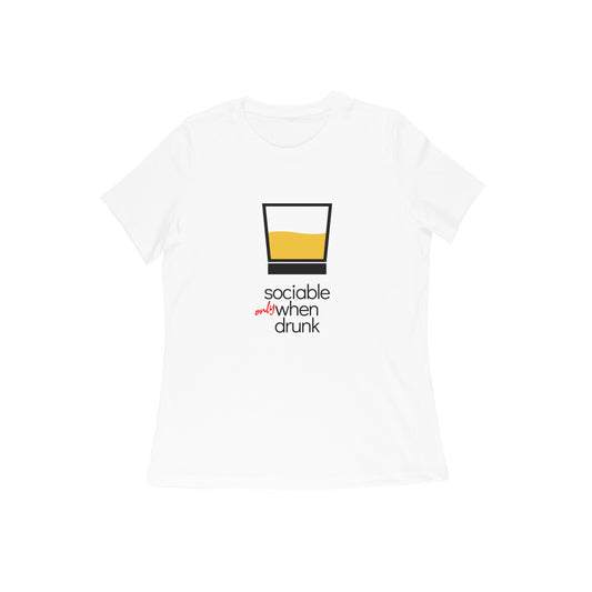Sociable When Drunk | Women's T-Shirt