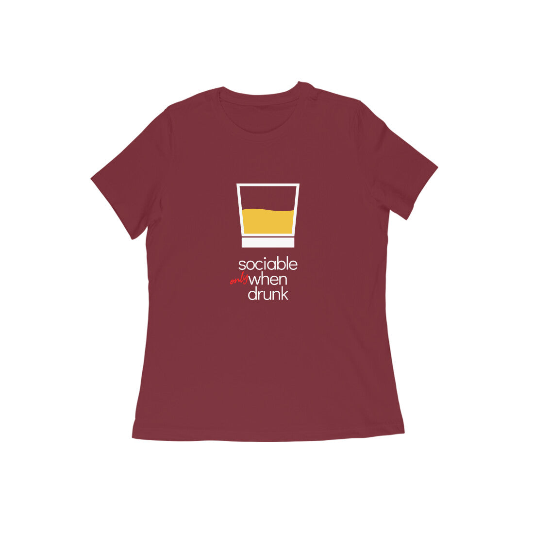 Sociable When Drunk | Women's T-Shirt