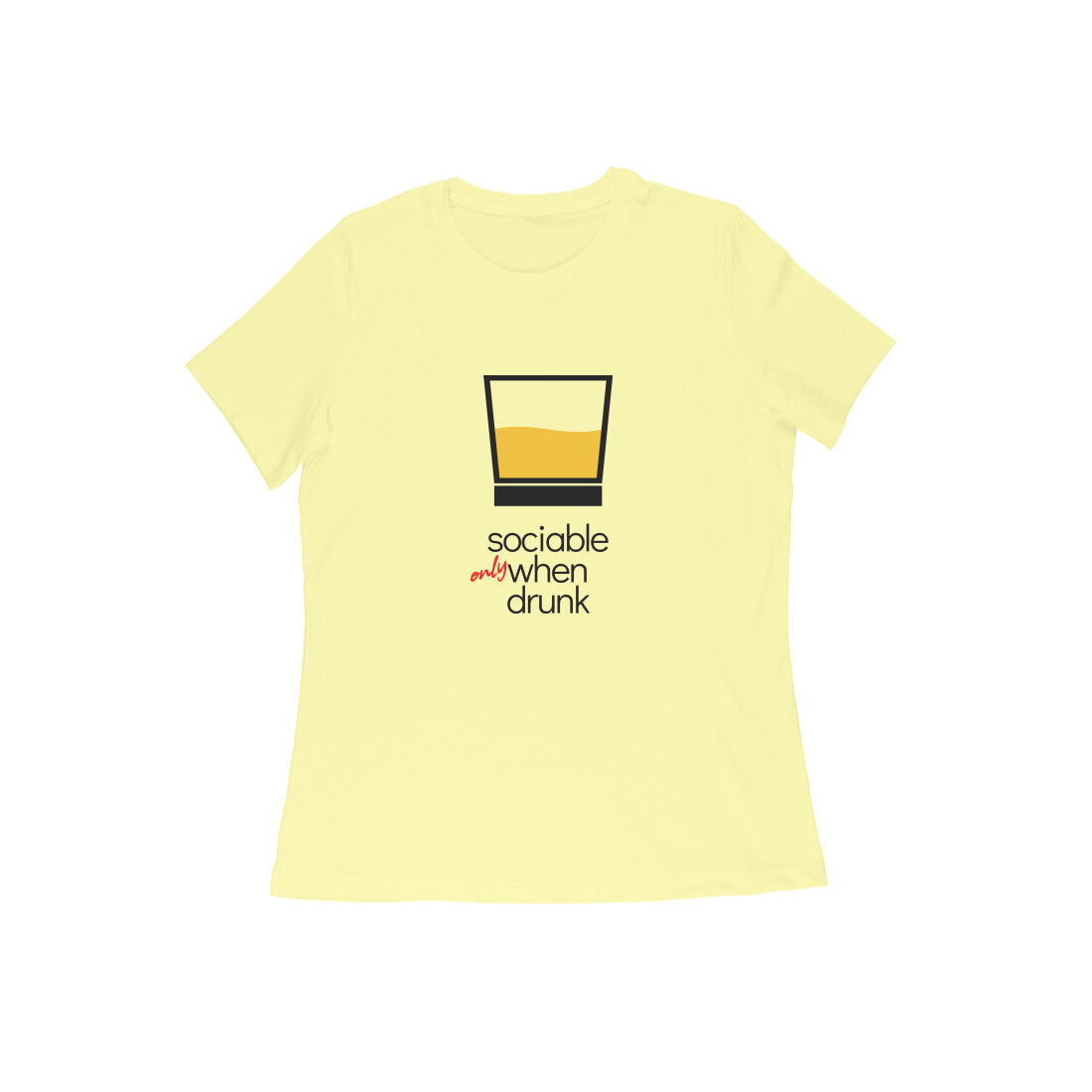 Sociable When Drunk | Women's T-Shirt