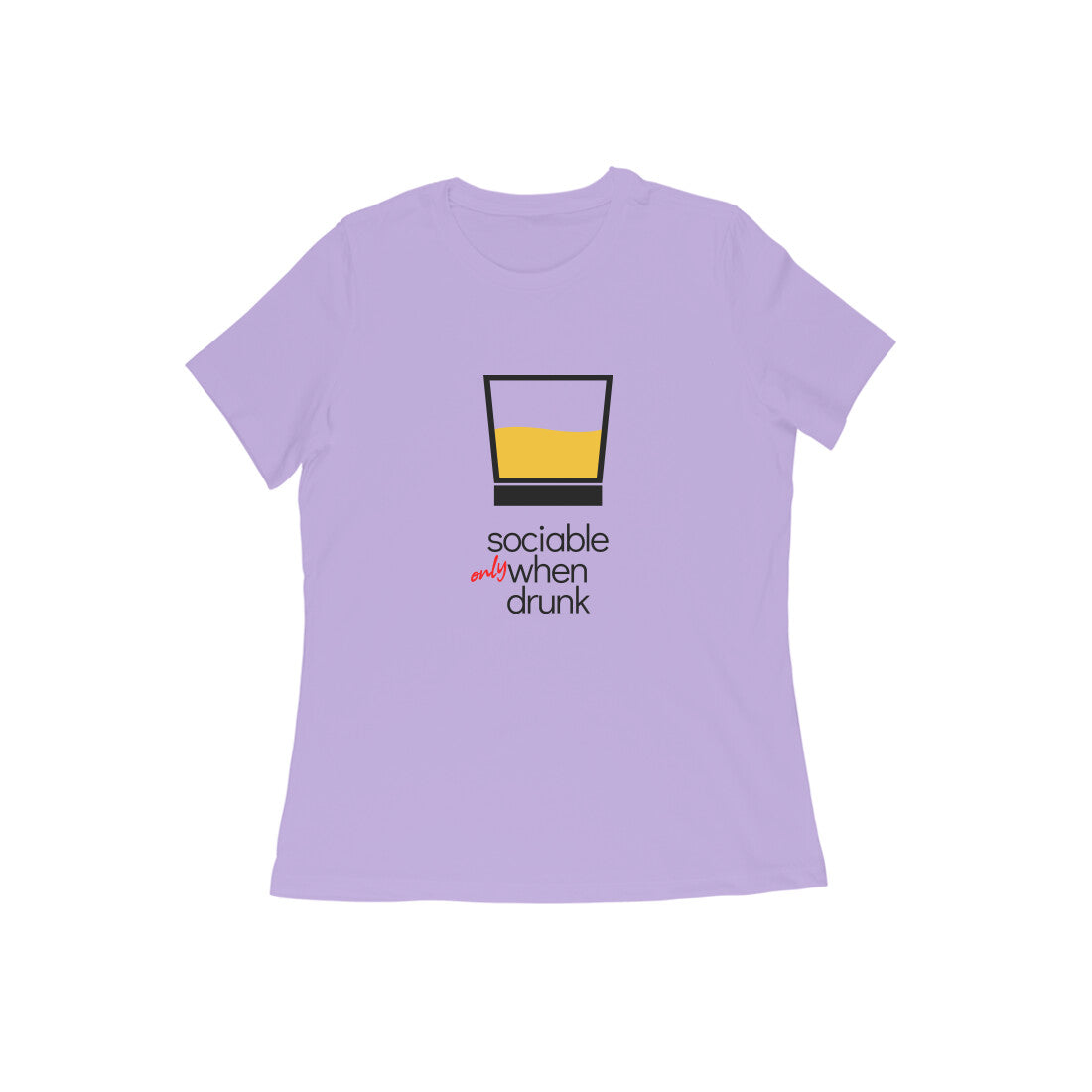 Sociable When Drunk | Women's T-Shirt