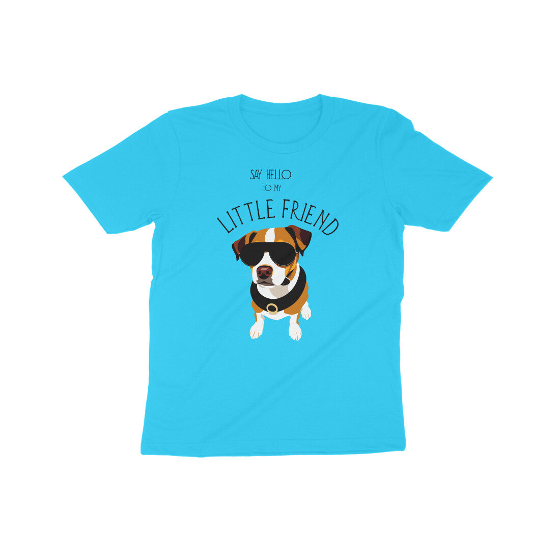 Say Hello to My Little Friend | T-Shirt for Kids