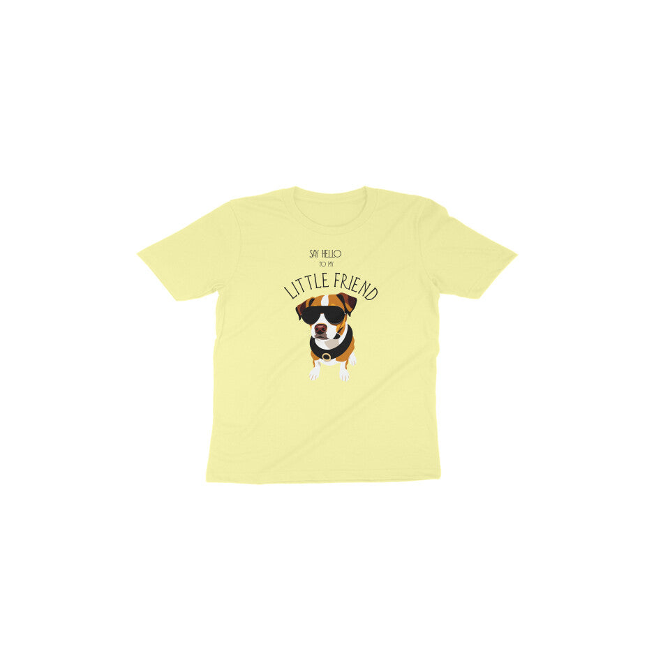 Say Hello to My Little Friend | T-Shirt for Toddlers