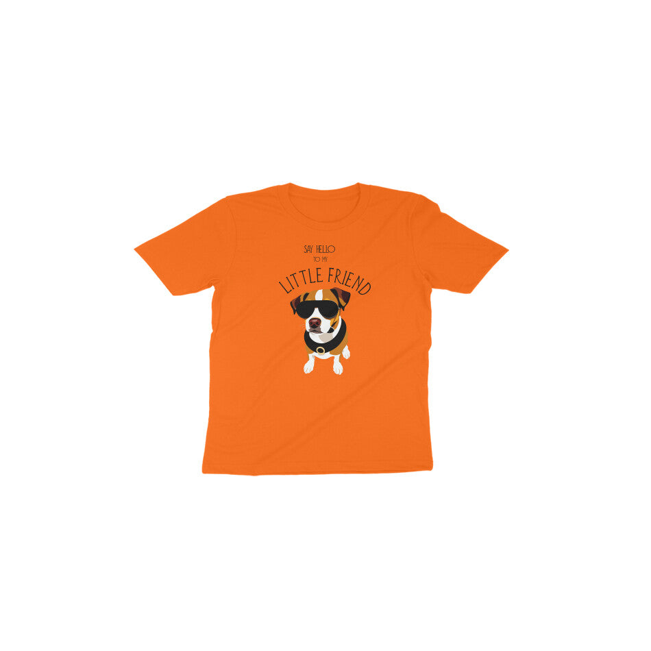 Say Hello to My Little Friend | T-Shirt for Toddlers