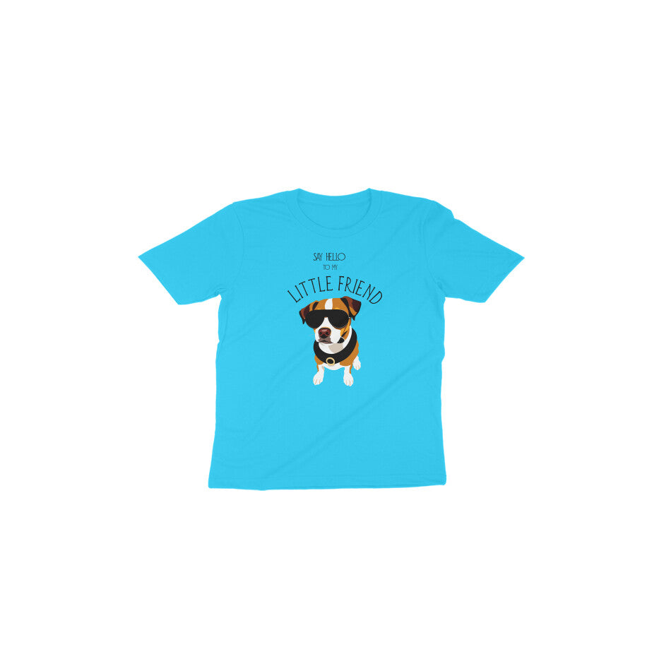 Say Hello to My Little Friend | T-Shirt for Toddlers